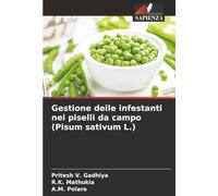Gestione delle infestanti nei piselli da campo (Pisum sativum L.)