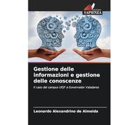 Gestione delle informazioni e gestione delle conoscenze: Il caso del campus UFJF a Governador Valadares