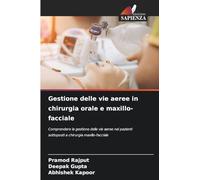 Gestione delle vie aeree in chirurgia orale e maxillo-facciale: Comprendere la gestione delle vie aeree nei pazienti sottoposti a chirurgia maxillo-facciale