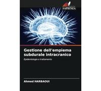 Gestione dell'empiema subdurale intracranico: Epidemiologia e trattamento