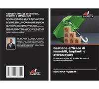 Gestione efficace di immobili, impianti e attrezzature: Un approccio pratico alla gestione dei centri di formazione professionale