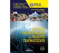 Gestione preospedaliera del paziente traumatizzato. International Trauma Life Support ITLS