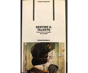 Gestire Il Talento. Come Fare Il Me [Italia]
