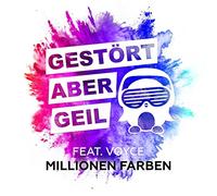Gestört Aber Geil Feat. Voyce - Millionen Farben