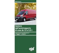 Gestore dell'autotrasporto di cose da 1,5 a 3,5 t (Abilitazioni)