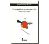Gestos Politicos Presidenciales: Asesoria De Imagen