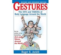 Gestos – Lo permitido y lo tabú del lenguaje corporal en todo el mundo