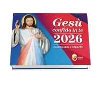 Gesù confido in te. Calendario a strappo 2026 (Agende e calendari)