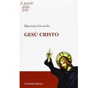 Gesù Cristo (Le parole della fede)