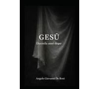 GESU'. DUEMILA ANNI DOPO (ADB Narrativa)