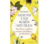 Gesund und schön mit Ölen: Den Körper entgiften, reinigen und pflegen - mit Ölziehkur | TikTok-Trend Ölziehen auf den Punkt gebracht