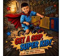 Get a Grip Superkid!