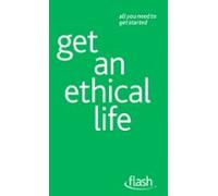 Get An Ethical Life: Flash (ebook)