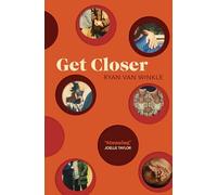 Get Closer