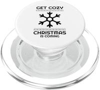 Get Cozy Christmas Is Coming (Gráfico de Copo de Nieve de Invierno) PopSockets PopGrip para MagSafe