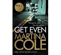 Get Even: A dark thriller of murder, mystery and revenge