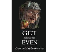 Get Even: The Complete Book of Dirty Tricks