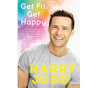 Get Fit, Get Happy: Harry Judd