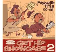 Get Hip Show Case 2-Favorite Title 2000-08 / Vario - Get Hip Show Case 2-Favorite Title 2000-08 / Various