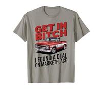 Get In I Found a Deal - Funny Marketplace Meme Design Camiseta