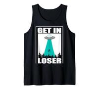 Get In Loser: Divertido secuestro de Extraterrestres por ovnis, Nave Espacial, área 51 Camiseta sin Mangas