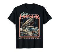 Get in Loser Estamos Haciendo la voluntad de Dios Bible Christian Retro Camiseta