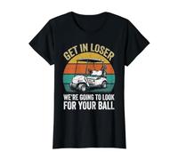 Get In Loser iba a Buscar su gráfico de Pelota de Golf Camiseta gráfica económica