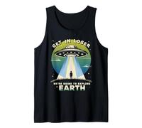 Get In Loser iba a Explorar la Tierra Camiseta sin Mangas