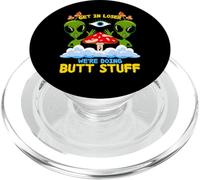 Get In Loser We Are Doing Butt Stuff Alien UFO Funny Alien PopSockets PopGrip para MagSafe