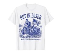 Get in Loser We're Crossing The Delaware Funny History Camiseta