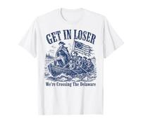 Get in Loser We're Crossing The Delaware Funny History Camiseta