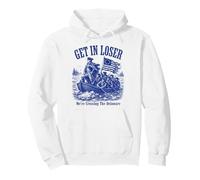Get in Loser We're Crossing The Delaware Funny History Sudadera con Capucha
