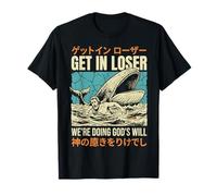 Get In Loser We're Doing God'S Will Camiseta