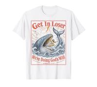 Get In Loser We're Doing Gods Will Jonah 1:17 Christian Camiseta