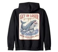 Get In Loser We're Doing Gods Will Jonah 1:17 Christian Sudadera con Capucha