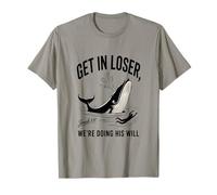 Get In Loser, We're Doing His Will - Jonah 1:17 Camiseta