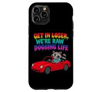 Get In Loser We're Raw Dogging Life Raccoon Design Carcasa para iPhone 11 Pro
