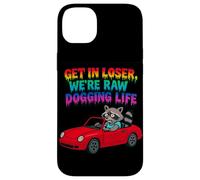 Get In Loser We're Raw Dogging Life Raccoon Design Carcasa para iPhone 14 Plus