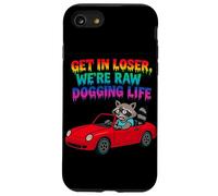 Get In Loser We're Raw Dogging Life Raccoon Design Carcasa para iPhone SE (2020) / 7/8