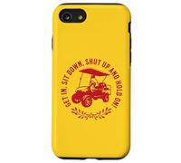 Get In Sit Down Shut Up and Hold On Divertido diseño de Carrito de Golf Carcasa para iPhone SE (2020) / 7/8