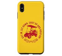 Get In Sit Down Shut Up and Hold On Divertido diseño de Carrito de Golf Carcasa para iPhone XS MAX