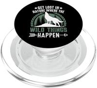 Get Lost In Nature Where The Wild Things Happen PopSockets PopGrip para MagSafe