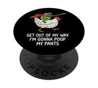 Get out of My Way I'm Gonna Poop My Pants PopSockets PopGrip Adhesivo