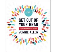 Get Out of Your Head Bible Study Guide | Softcover: Six-Session Bible Study in Philippians