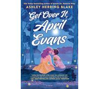 Get Over It, April Evans: 2 (Clover Lake, 2) – Berkley