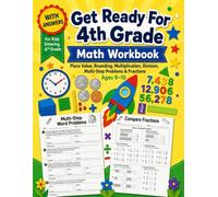 Get Ready For Grade 4 Math Workbook: More than 600 Practice Activities in Place Value, Operations, Fractions, Decimals, Measurement, Geometry, Word Problems, and Review | For Kids Ages 8-10