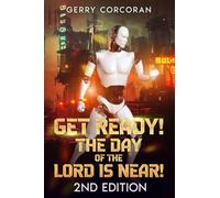 GET READY! THE DAY OF THE LORD IS NEAR! - 2ND EDITION