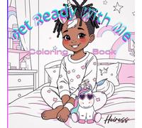 Get Ready With Me: Coloring Book