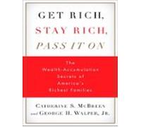 Get Rich Stay Rich Pass It On (ebook)