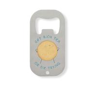 Get Rich Tea Or Die Trying - Abridor de botellas de acero inoxidable, color plateado